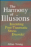 The Harmony of Illusions: Inventing Post-Traumatic Stress Disorder