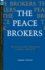 The Peace Brokers: Mediators in the Arab-Israeli Conflict, 1948-1979