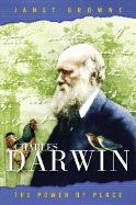 Charles Darwin: a Biography, Vol. 2-the Power of Place