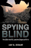 Spying Blind