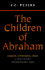 The Children of Abraham: Judaism, Christianity, Islam-New Edition