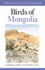 Birds of Mongolia (Princeton Field Guides, 119)