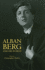 Alban Berg and His World