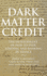 Dark Matter Credit