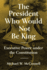 The President Who Would Not Be King: Executive Power Under the Constitution (the University Center for Human Values Series, 48)