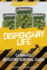 Dispensary Life: a Survival Guide to Budtending in Cannabis-Legal States