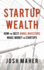 Startup Wealth: How The Best Angel Investors Make Money In Startups