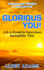 Glorious You: Awesome and Glorious is what you are!