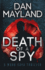 Death of a Spy (a Mark Sava Spy Novel)