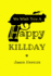 We Wish You a Happy Killday