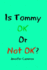 Is Tommy Ok or Not Ok?