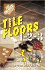 Tile Floors 1-2-3