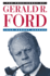 The Presidency of Gerald R. Ford (American Presidency Series)