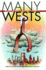 Many Wests: Place, Culture, and Regional Identity