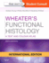 Wheaters Functional Histology 6ed (Ie) (Pb 2013)