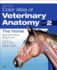 Color Atlas of Veterinary Anatomy, Volume 2, the Horse