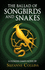 Hunger Games Ballad of Songbirds & Snake