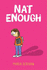 Nat Enough: a Graphic Novel (Nat Enough #1): Volume 1