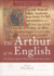 The Arthur of the English: the Arthurian Legend in Medieval English Life and Literature (Arthurian Literature in the Middle Ages)