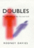 Doubles: the Enigma of the Second Self