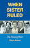 When Sister Ruled: the Nursing Sister