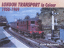 London Transport in Colour 1950-1969