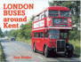 London Buses Around Kent