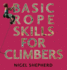 Basic Rope Skills for Climbers