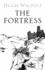 The Fortress (Herries Chronicles)