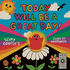 Today Will Be a Great Day!: Slimy Oddity's Guide to Happiness