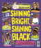 Shining Bright, Shining Black Format: Paperback