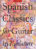 Spanish Classics for Guitar in Tab (Albeniz) (Classical Guitar)