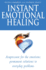 Instant Emotional Healing: Acupressure for the Emotions-Permanent Solutions to Everyday Problems