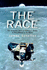 The Race: the Definitive Story of America's Battle to Beat Russia to the Moon