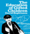 The Education of Gifted Children (Woburn Educational Series)