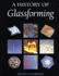 A History of Glassforming