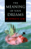 The Meaning of Your Dreams