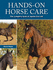 Hands-on Horse Care: the Complete Book of Equine First Aid