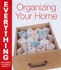 Organizing Your Home (Everything You Need to Know About...) (Everything You Need to Know About...S. )