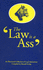 The Law is a Ass: An Illustrated Collection of Legal Quotations