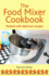 Andrew James Food Mixer Cookbook: