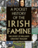 A Pocket History of the Irish Famine