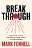 Break Through: Break Through