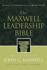 The Maxwell Leadership Bible Developing Leaders From the Word of God