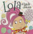 Lola El Hada Dulcita (Spanish Edition)