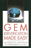 Gem Identification Made Easy a Handson Guide to More Confident Buying and Selling