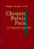 Chronic Pelvic Pain: an Integrated Approach