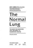 The Normal Lung: the Basis for Diagnosis and Treatment of Pulmonary Disease