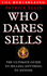 Who Dares Sells: Power Selling-Power Living