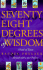 Seventy-Eight Degrees of Wisdom: a Book of Tarot